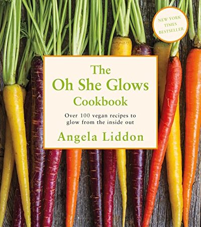 The Oh She Glows Cookbook: Over 100 Vegan Recipes to Glow from the Inside Out